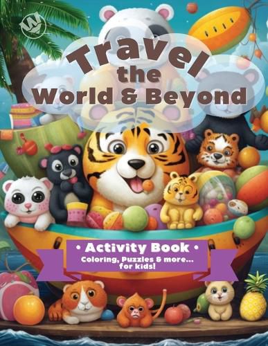 Cover image for Travel the World & Beyond