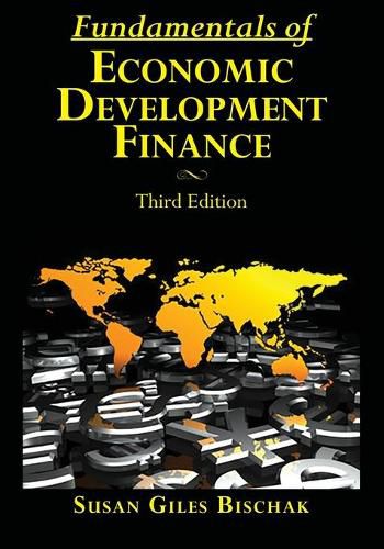 Cover image for Fundamentals of Economic Development Finance, Third Edition