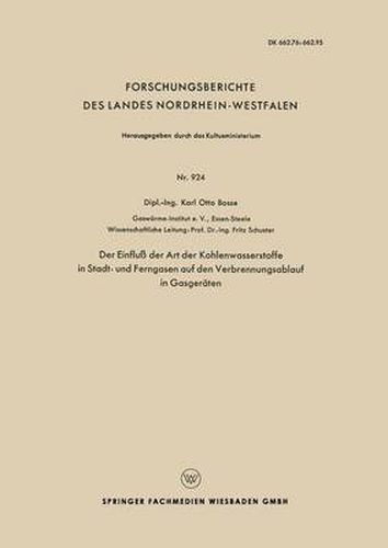 Cover image for Der Einfluss Der Art Der Kohlenwasserstoffe in Stadt- Und Ferngasen Auf Den Verbrennungsablauf in Gasgeraten