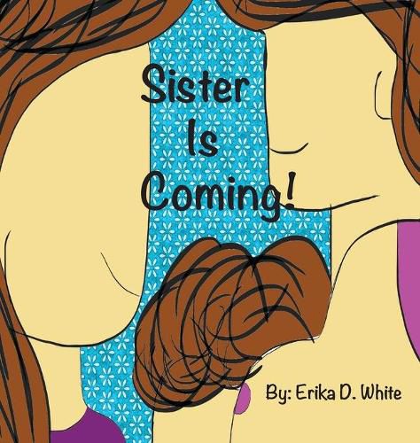 Cover image for Sister is Coming!