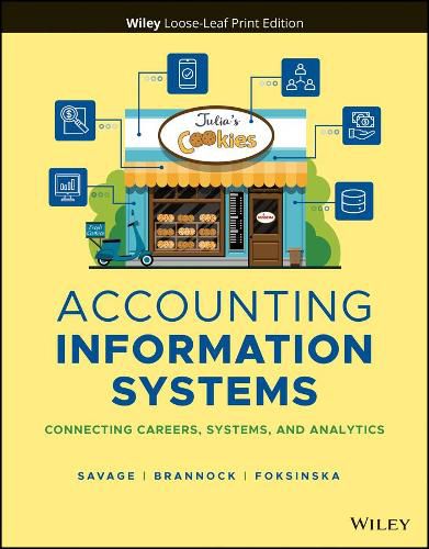 Cover image for Accounting Information Systems: Connecting Careers, Systems, and Analytics