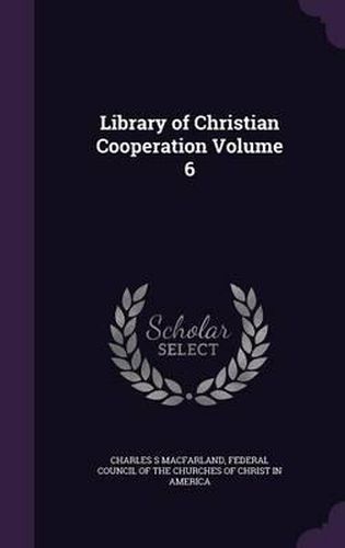 Library of Christian Cooperation Volume 6