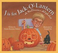 Cover image for J Is for Jack-O'-Lantern: A Halloween Alphabet