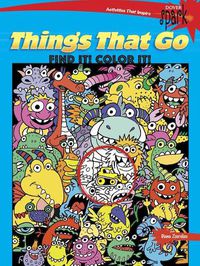 Cover image for SPARK Things That Go Find It! Color it!