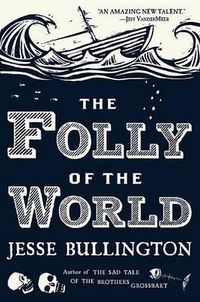 Cover image for The Folly of the World