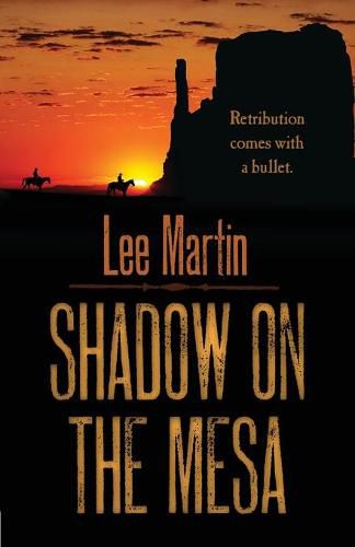 Shadow on the Mesa