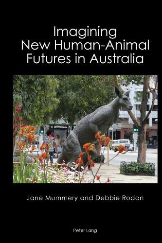 Imagining New Human-Animal Futures in Australia