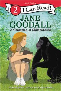 Cover image for Jane Goodall: A Champion of Chimpanzeesa