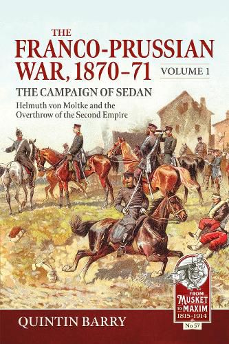 Cover image for The Franco-Prussian War 1870-71 Volume 1
