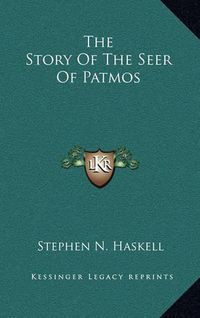 Cover image for The Story of the Seer of Patmos