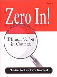 Cover image for Zero In!: Phrasal Verbs in Context