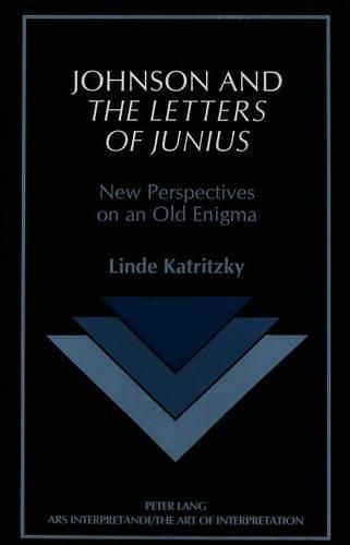 Cover image for Johnson and The Letters of Junius: New Perspectives on an Old Enigma