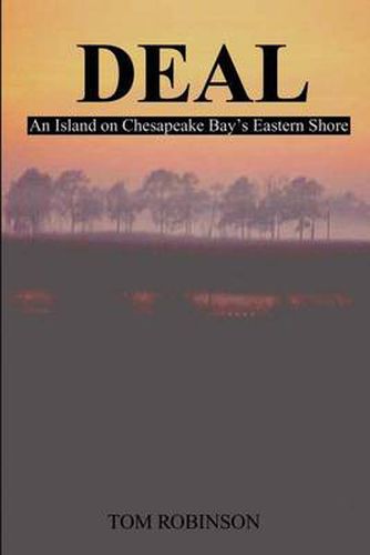 Cover image for Deal: An Island on Chesapeake Bay's Eastern Shore