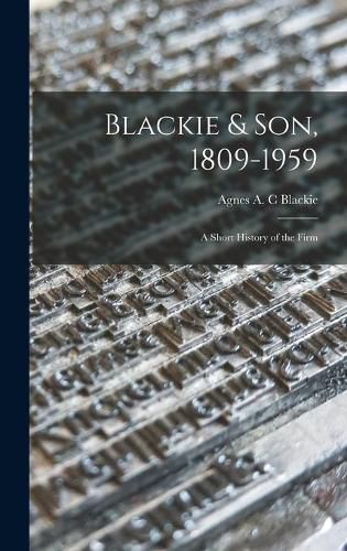 Cover image for Blackie & Son, 1809-1959: a Short History of the Firm