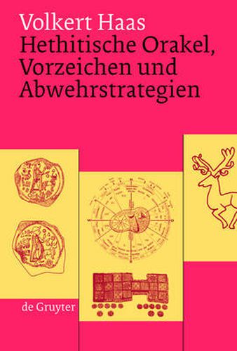 Cover image for Hethitische Orakel, Vorzeichen und Abwehrstrategien