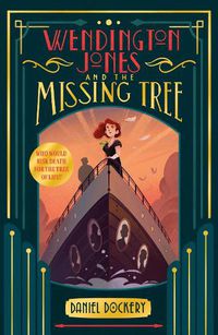 Cover image for Wendington Jones and The Missing Tree