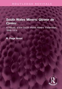 Cover image for South Wales Miners: Glowyr de Cymru