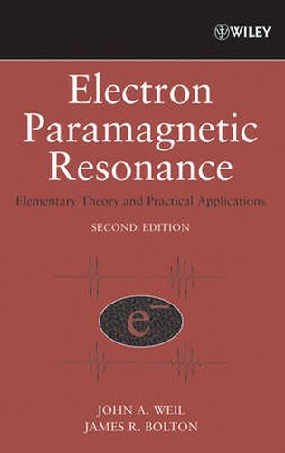 Cover image for Electron Paramagnetic Resonance: Elementary Theory and Practical Applications