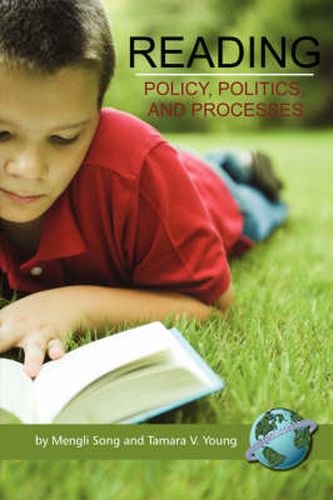 Cover image for Reading: Policy, Politics, and Processes