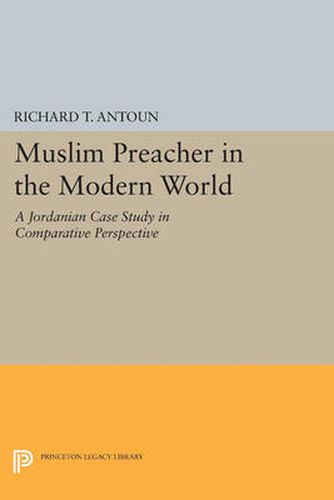 Cover image for Muslim Preacher in the Modern World: A Jordanian Case Study in Comparative Perspective