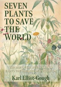 Cover image for Seven Plants to Save the World