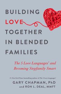 Cover image for Building Love Together in Blended Families