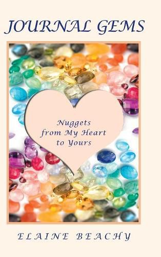 Cover image for Journal Gems: Nuggets from My Heart to Yours