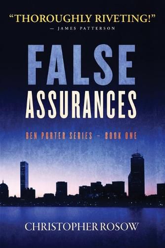 Cover image for False Assurances: Ben Porter Series - Book One