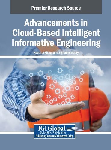 Cover image for Advancements in Cloud-Based Intelligent Informative Engineering