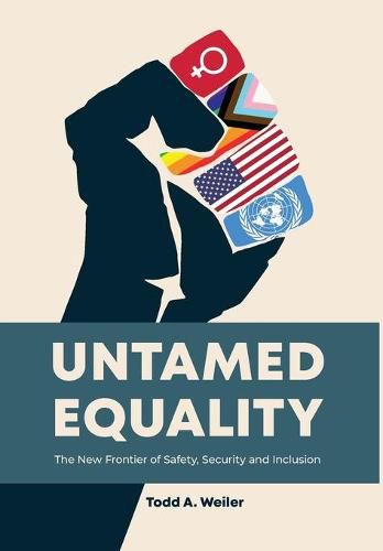 Untamed Equality