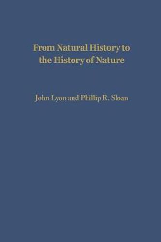 From Natural History to the History of Nature: Readings from Buffon and His Critics