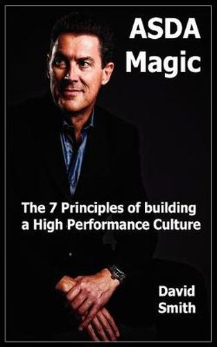 Cover image for Asda Magic - The 7 Principles of Building a High Performance Culture