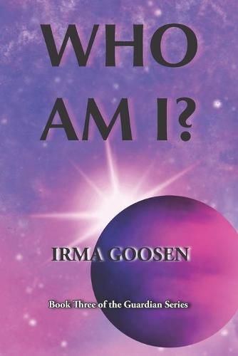 Cover image for Who Am I?: Book 3 in the Guardian Series