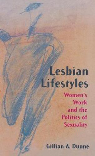 Cover image for Lesbian Lifestyles: Women's Work and the Politics of Sexuality