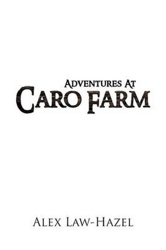 Cover image for Adventures at Caro Farm