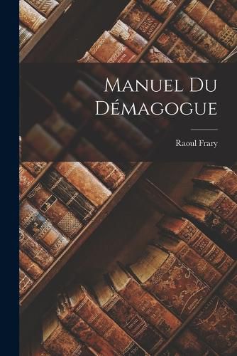 Cover image for Manuel du demagogue