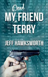 Cover image for My Dead Friend Terry