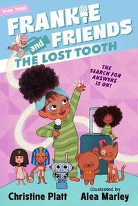 Cover image for Frankie and Friends: The Lost Tooth