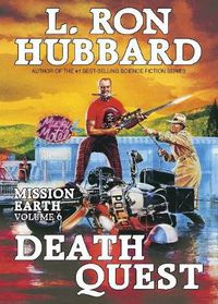 Cover image for Mission Earth 6, Death Quest