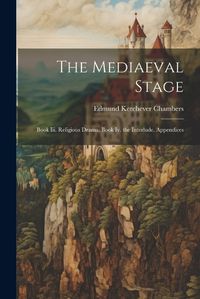 Cover image for The Mediaeval Stage