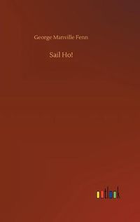 Cover image for Sail Ho!