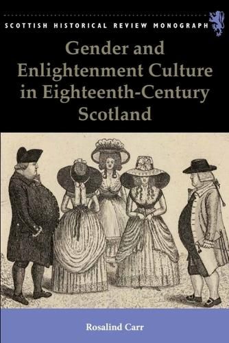 Cover image for Gender and Enlightenment Culture in Eighteenth-Century Scotland