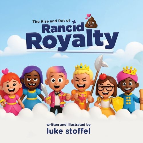 Cover image for The Rise and Rot of Rancid Royalty