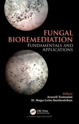Cover image for Fungal Bioremediation: Fundamentals and Applications