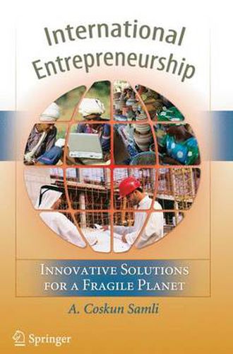 Cover image for International Entrepreneurship: Innovative Solutions for a Fragile Planet