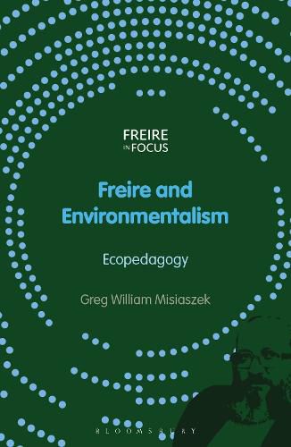 Cover image for Freire and Environmentalism: Ecopedagogy