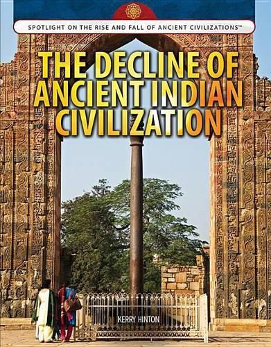 Cover image for The Decline of Ancient Indian Civilization