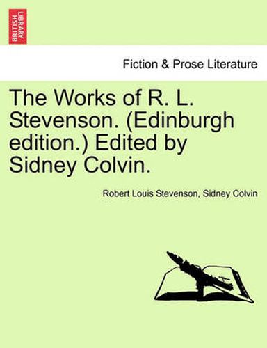 Cover image for The Works of R. L. Stevenson. (Edinburgh Edition.) Edited by Sidney Colvin.