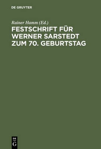 Festschrift Fur Werner Sarstedt Zum 70. Geburtstag