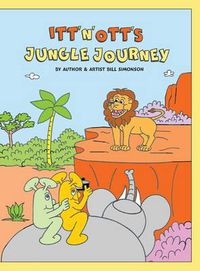 Cover image for Itt 'N' Ott's Jungle Journey